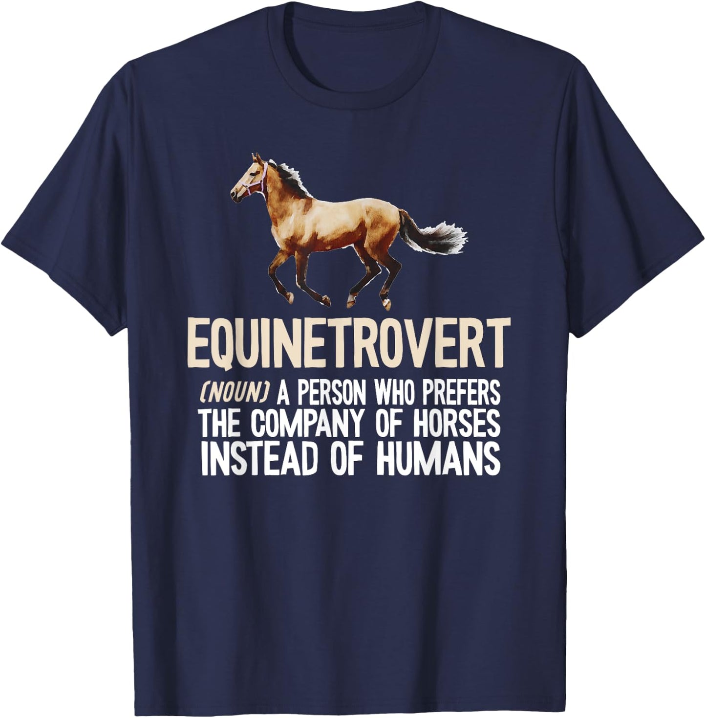 Horse Lover, Equestrian, Horse Rider, Horse Trainer, Horse T-Shirt - T-Shirt | Navy
