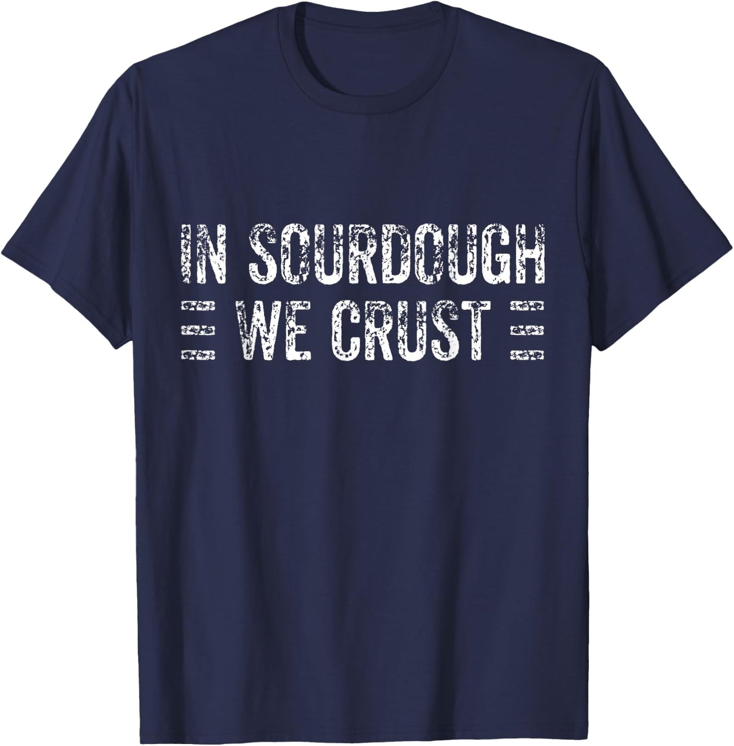 Sourdough Bread Baker T-Shirt - T-Shirt | Navy