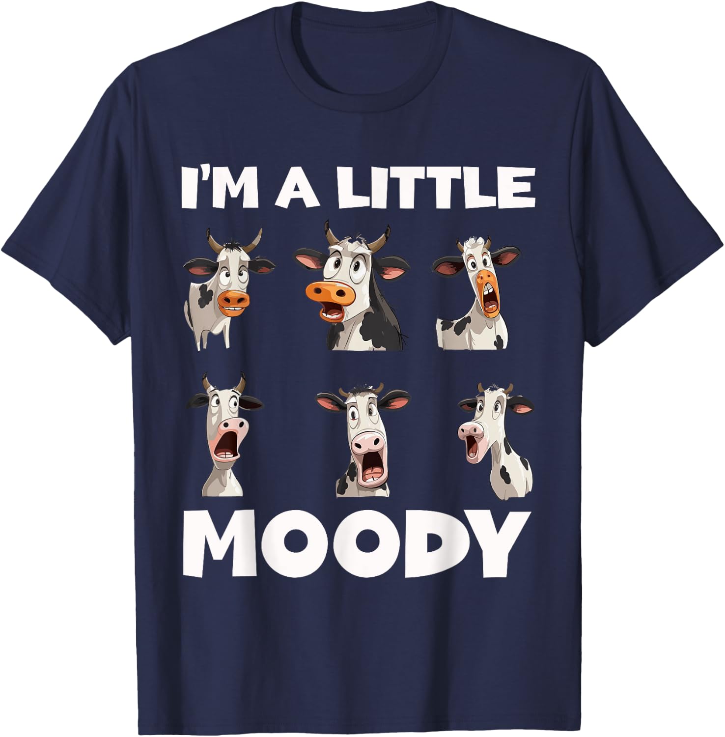 Moody Cow Funny Graphic - I'm A Little Moody T-Shirt - T-Shirt | Navy