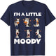 Moody Cow Funny Graphic - I'm A Little Moody T-Shirt - T-Shirt | Navy