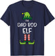 Dad Bod Elf Xmas Matching Christmas For Family Men Set T-Shirt - T-Shirt | Navy