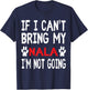 If I Can't Bring My Dog NALA I'm Not Going Cute Dog Paw T-Shirt - T-Shirt | Navy
