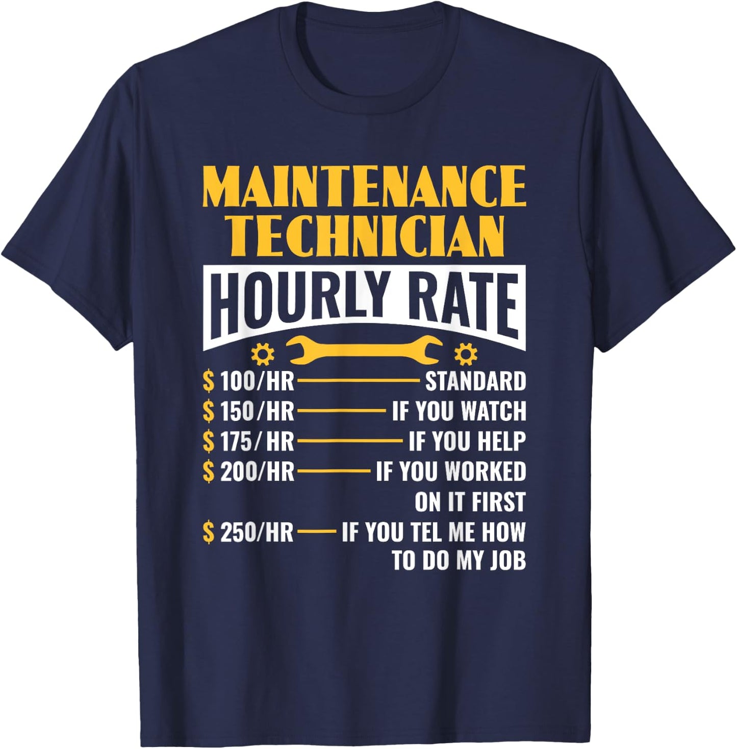 Funny Maintenance Technician Hourly Rate Maintenance Worker T-Shirt - T-Shirt | Navy