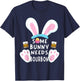 Some Bunny Needs Bourbon Wine Women Rabbit Funny Easter Day T-Shirt - T-Shirt | Navy