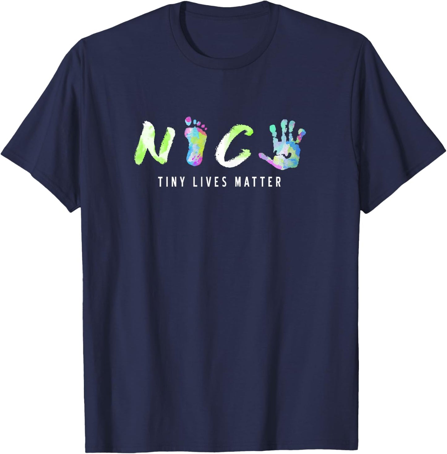 NICU Tiny Lives Matter Tiny Lives Matter Neonatal Nurse T-Shirt - T-Shirt | Navy