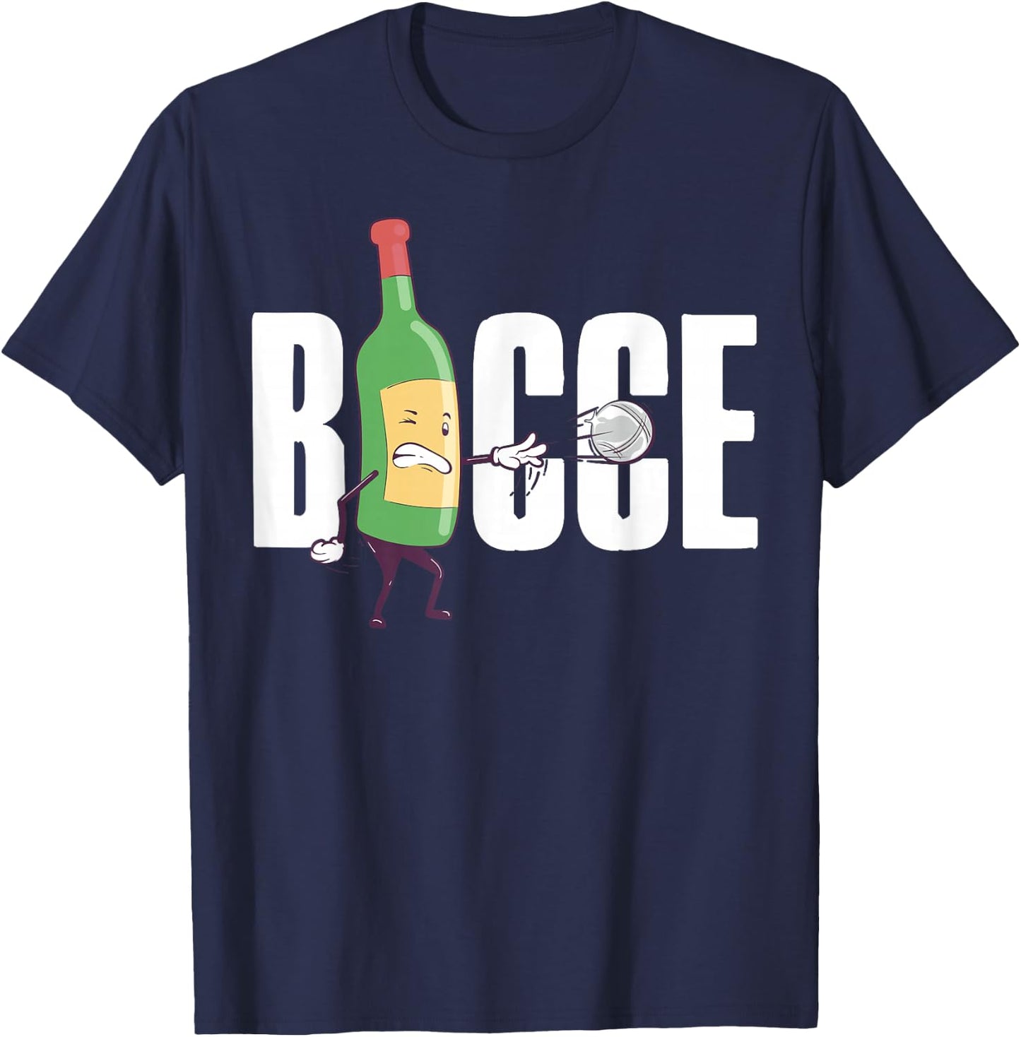 Bocce Wine Bottle Bocce Ball with Jack Bocci Game Bocce T-Shirt - T-Shirt | Navy