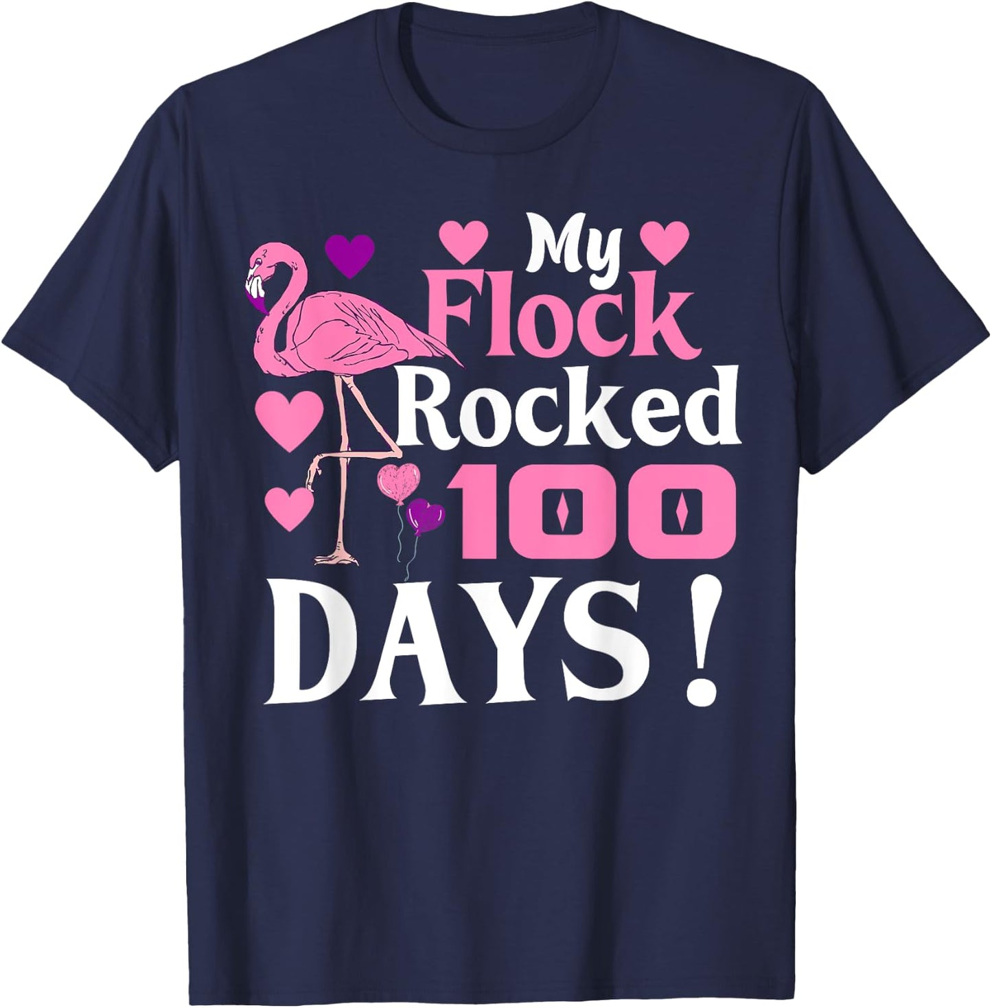 Happy 100th Day Of School My Flock Rocked 100 Days Flamingo T-Shirt - T-Shirt | Navy
