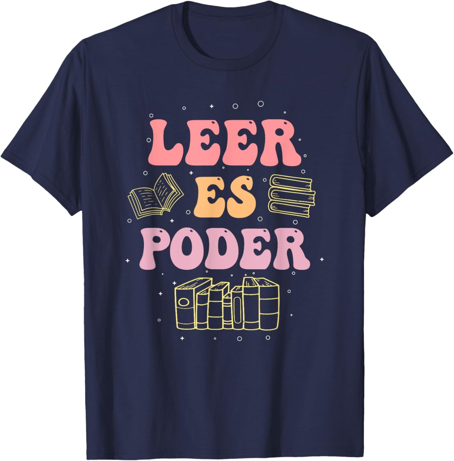Leer Es Poder Groovy Spanish Teacher Bilingual Maestra Men Women T-Shirt - T-Shirt | Navy