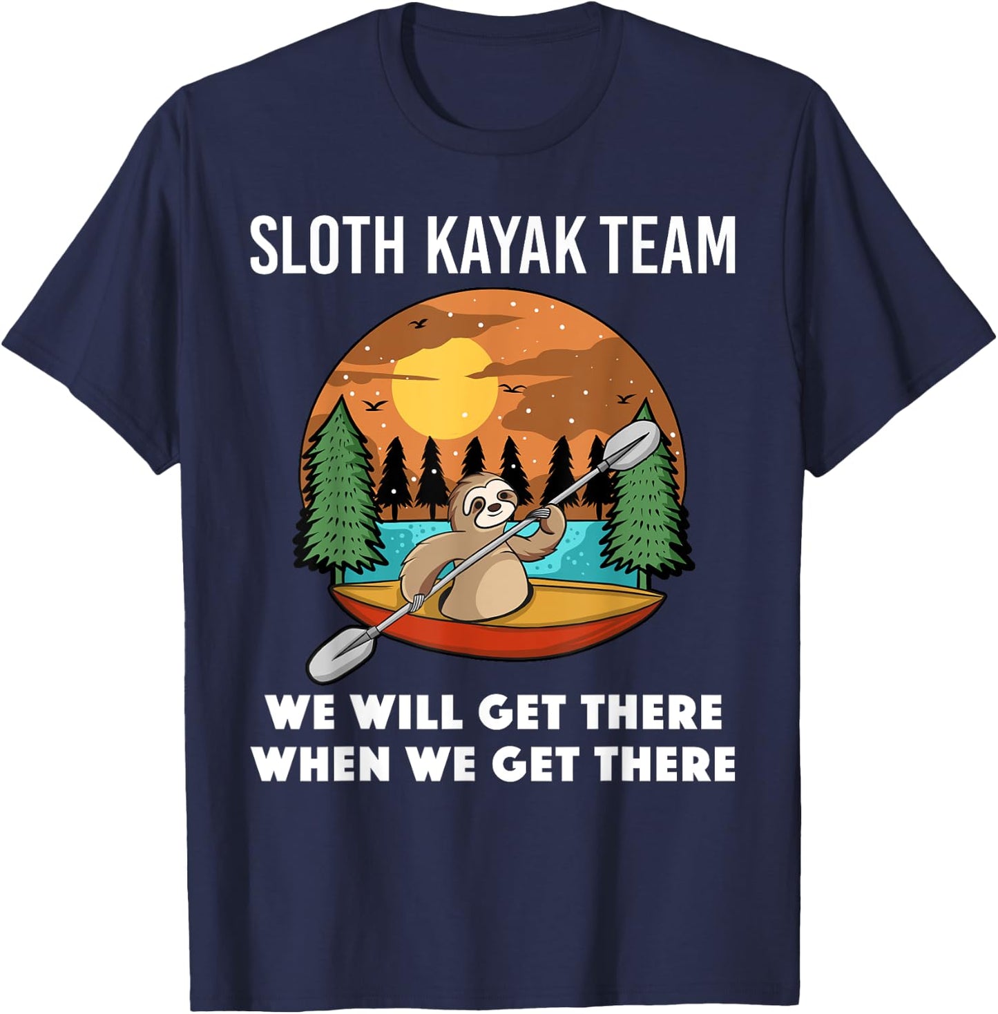 Funny Sloth Kayaking Art Women Kids Kayaker Crew T-Shirt - T-Shirt | Navy