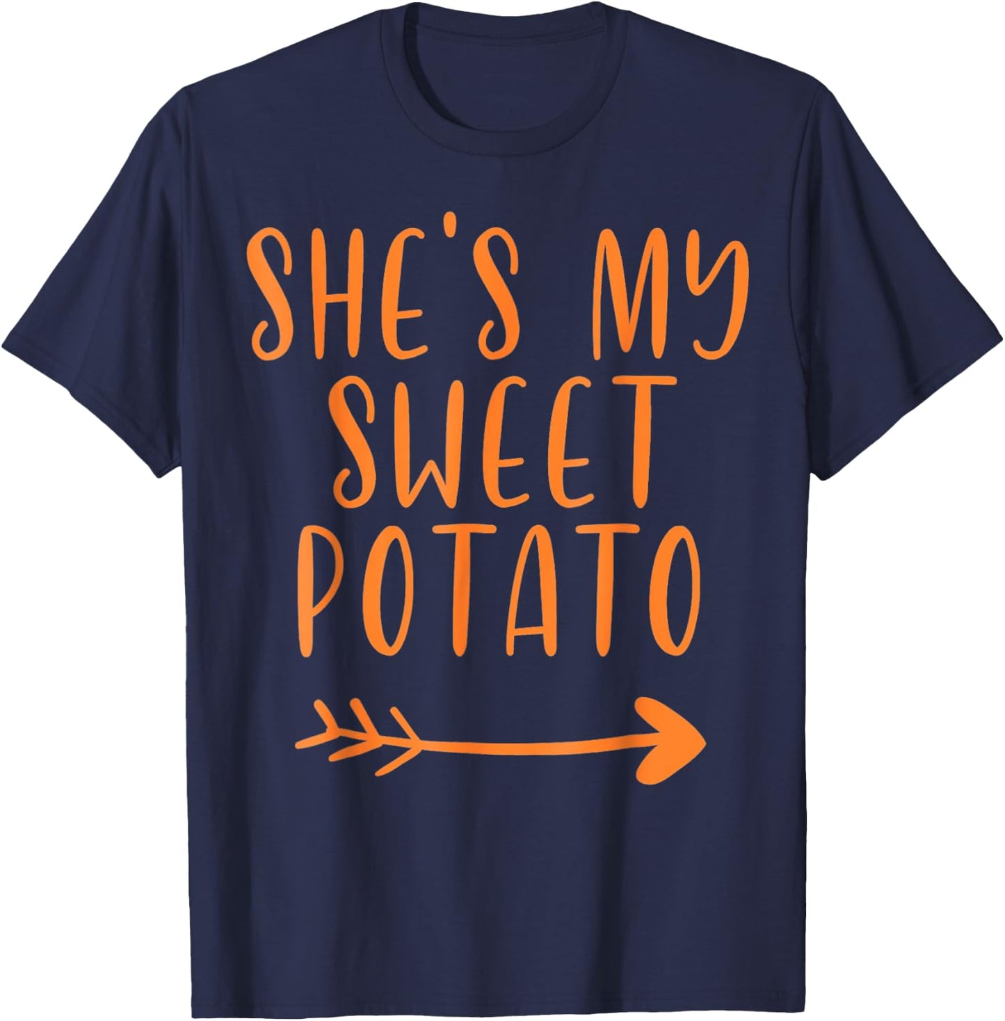 She's my sweet potato - I Yam T-Shirt - T-Shirt | Navy