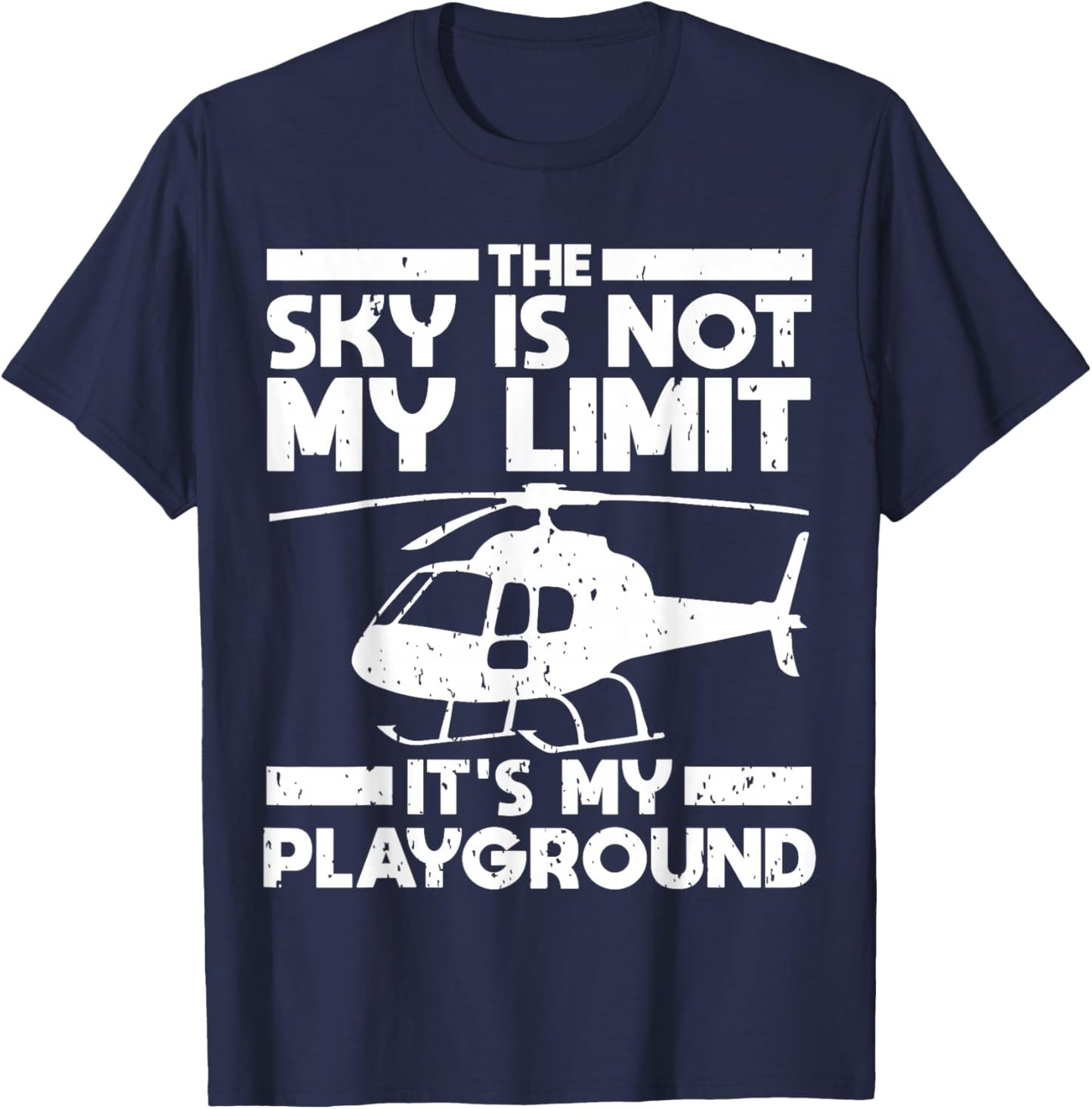 Funny Helicopter Pilot Chopper Aviation Lovers Quote Outfit T-Shirt - T-Shirt | Navy