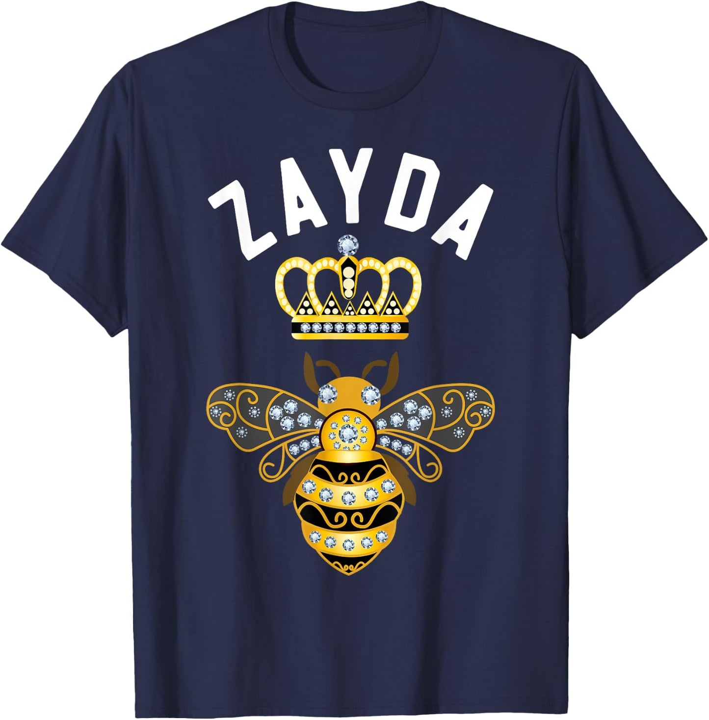 Zayda Name Zayda Birthday Gifts Queen Crown Bee Zayda T-Shirt - T-Shirt | Navy