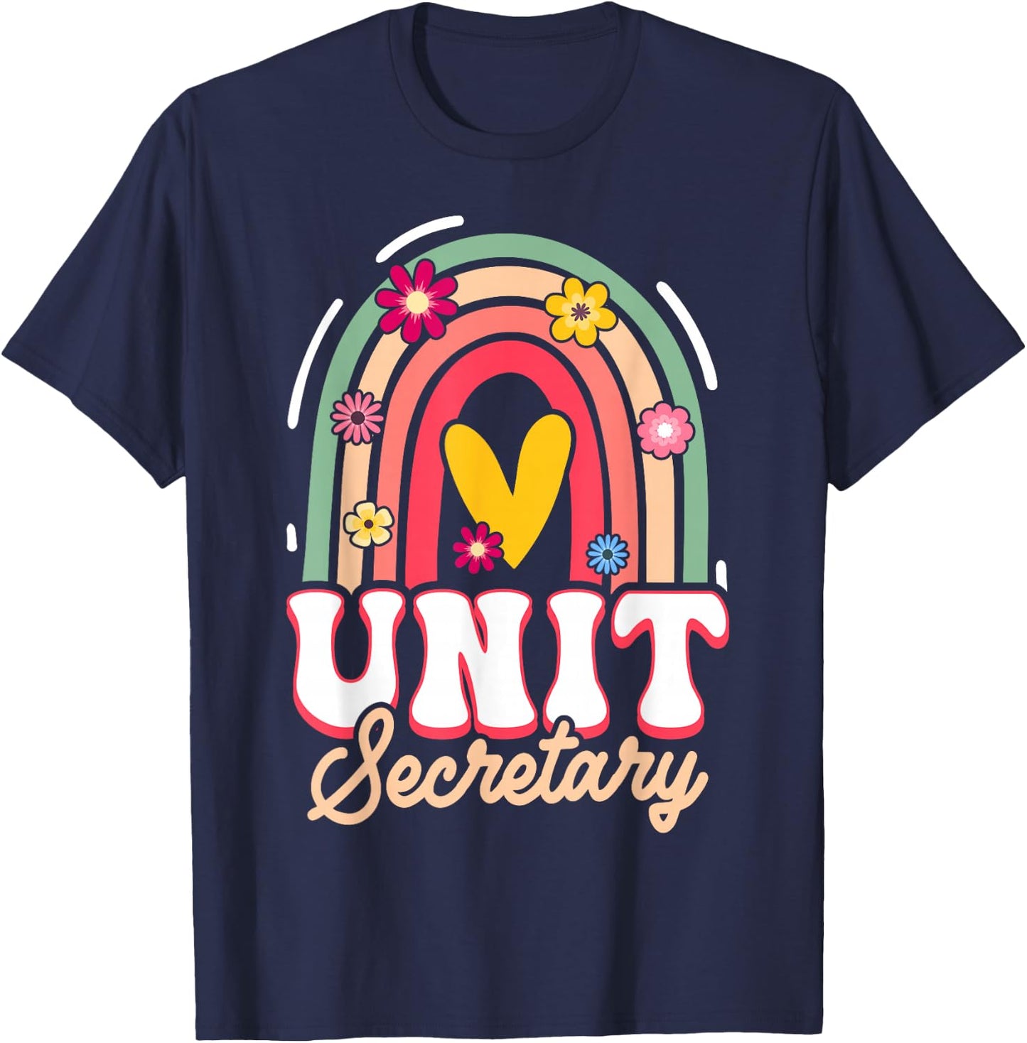 Unit Secretary Rainbow Appreciation T-Shirt - T-Shirt | Navy