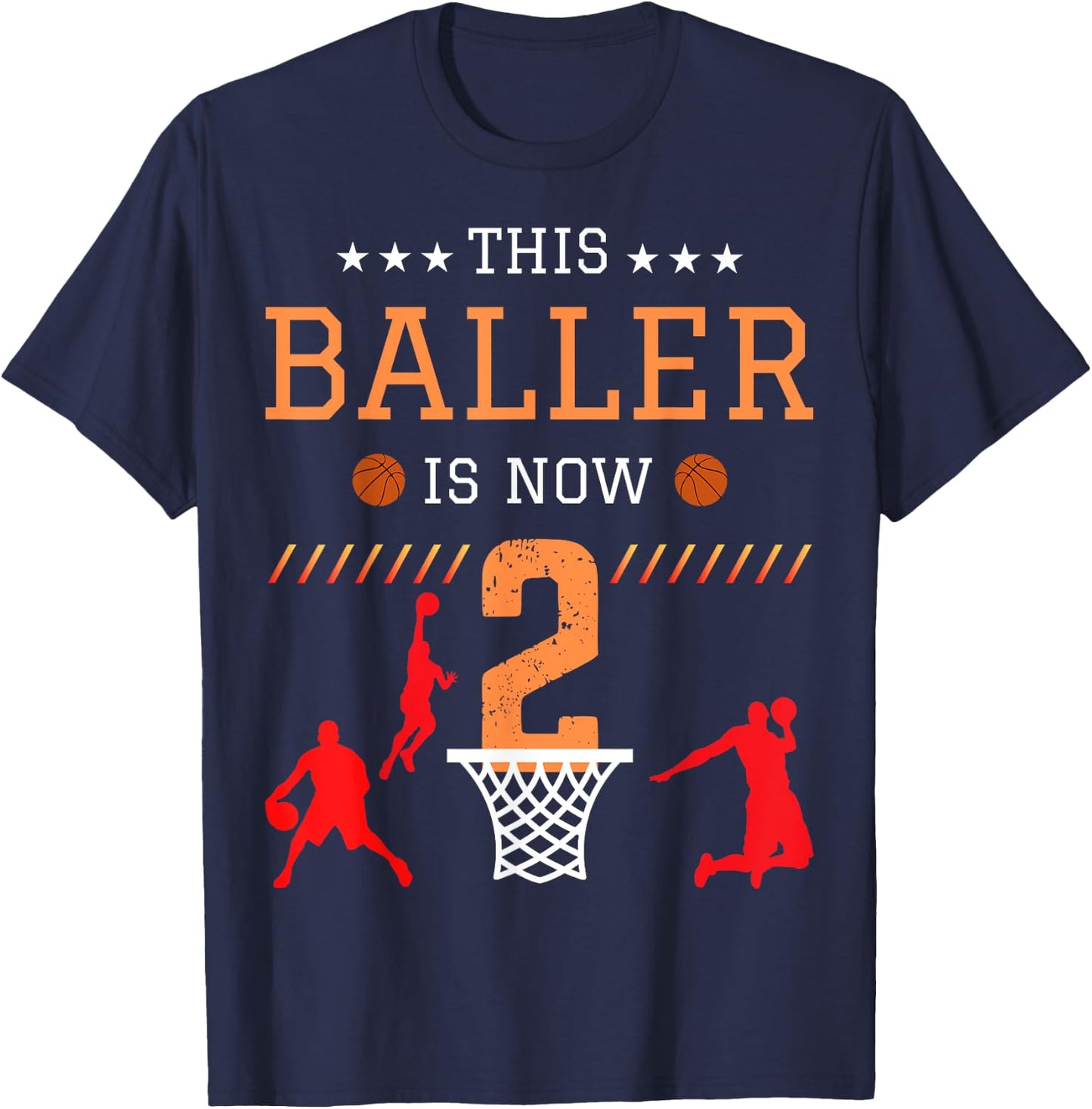 This Baller Is Now 2 Basketball Lover Funny 2th Birthday T-Shirt - T-Shirt | Navy