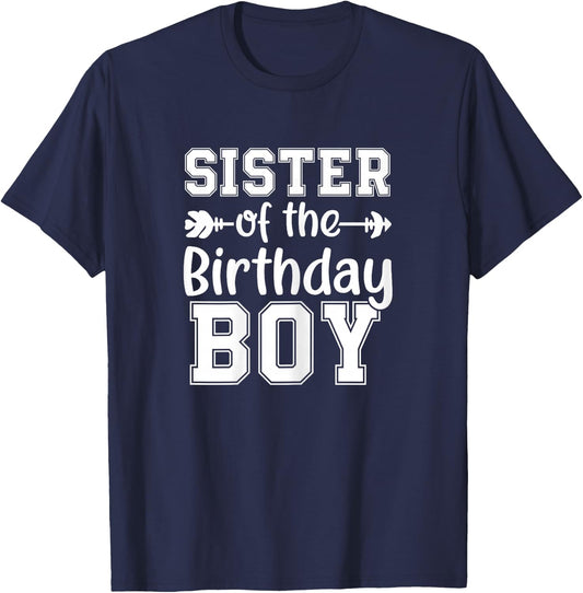 Sister of The Birthday Boy Bday Celebration T-Shirt - T-Shirt | Navy