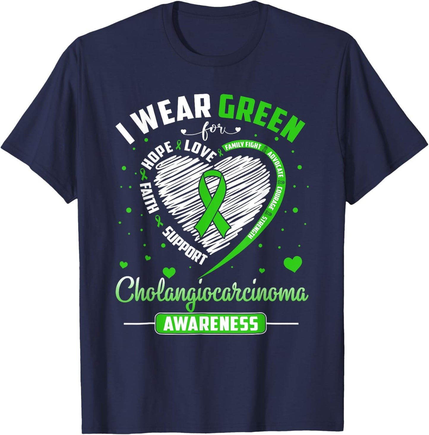 Heart I Wear Green For Cholangiocarcinoma Awareness Month T-Shirt - T-Shirt | Navy