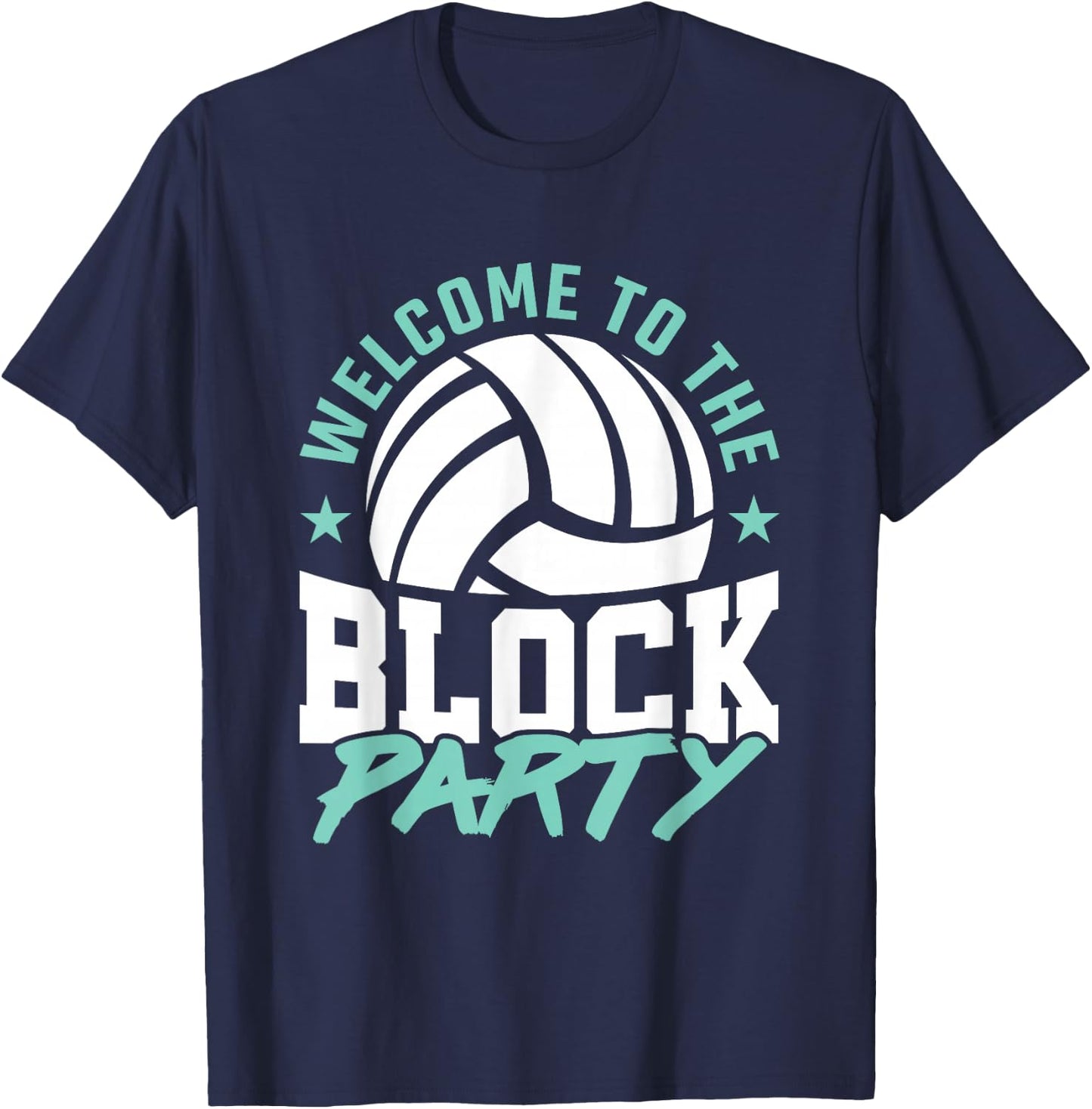 Welcome to the Block Party Volleyball Player Boys Girls T-Shirt - T-Shirt | Navy
