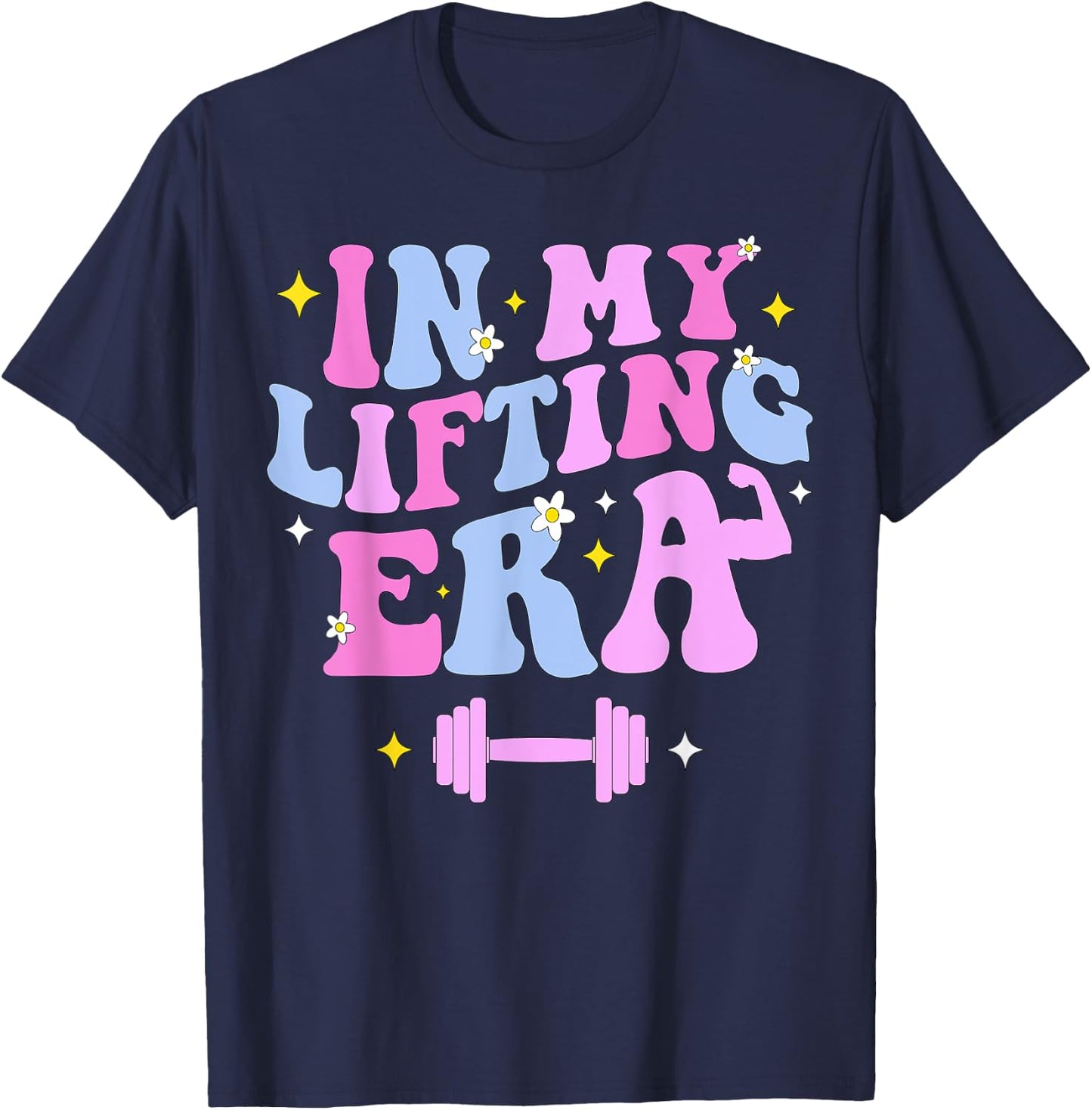 In My Lifting Era Workout Sport Motivation Fitness Gym T-Shirt - T-Shirt | Navy