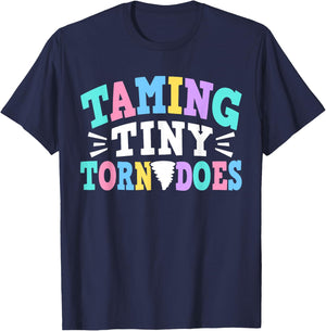 Taming Tiny Tornadoes Day Care Teacher T-Shirt - T-Shirt | Navy