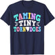 Taming Tiny Tornadoes Day Care Teacher T-Shirt - T-Shirt | Navy