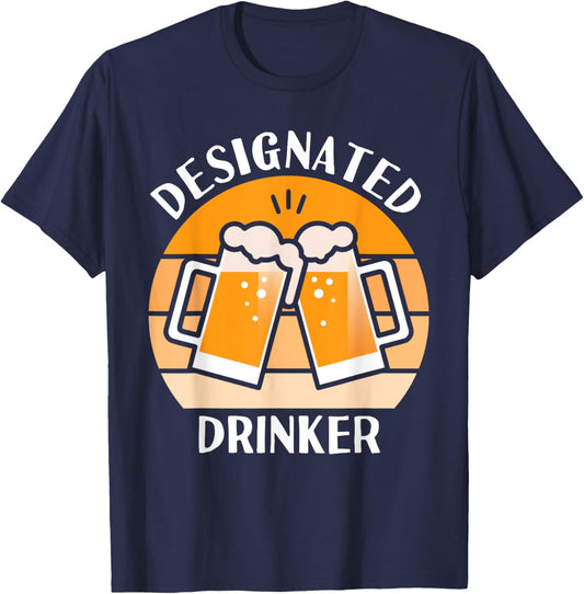 Designated Drinker Funny Beer Lover T-Shirt - T-Shirt | Navy