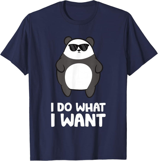 Funny Panda Lover I Do What I Want Funny Panda T-Shirt - T-Shirt | Navy