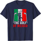 The golf of Mexico Golf Player Golf Teacher Golfer Women T-Shirt - T-Shirt | Navy