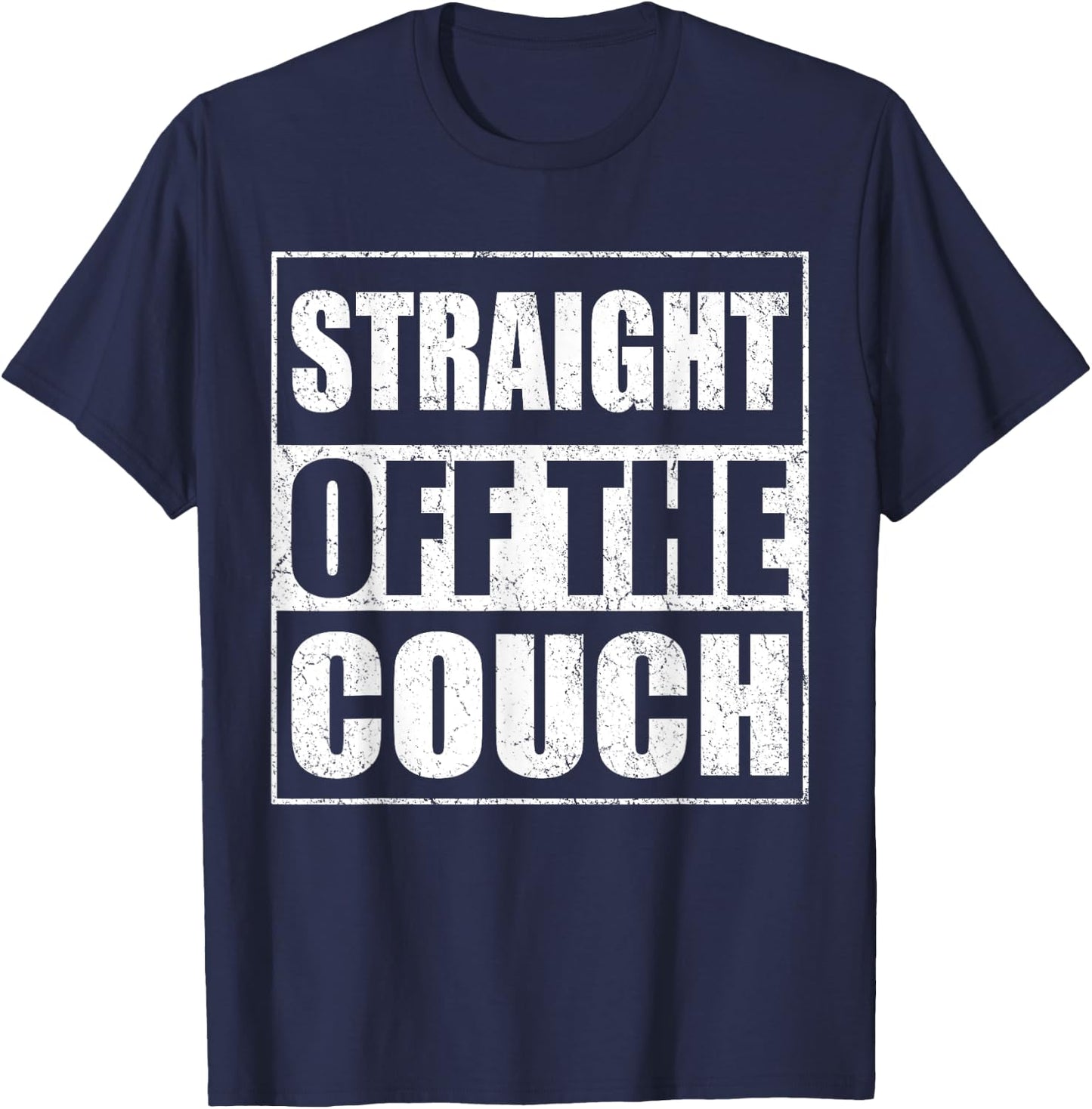Straight Off The Couch Funny Football Offensive Lineman T-Shirt - T-Shirt | Navy