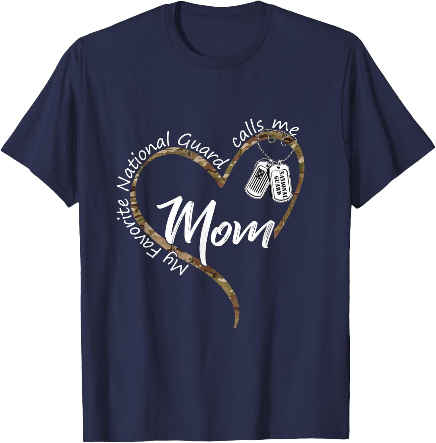 My Favorite National Guard Calls Me Mom US National Guard T-Shirt - T-Shirt | Navy