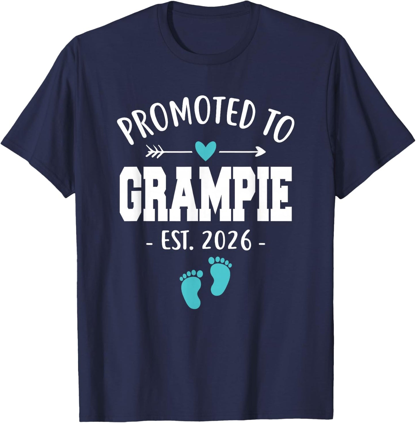 Promoted To Grampie Est 2026 New Grampie Funny Father's day T-Shirt - T-Shirt | Navy