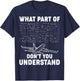 What Part Of Don't You Understand Funny Aerospace Engineer T-Shirt - T-Shirt | Navy