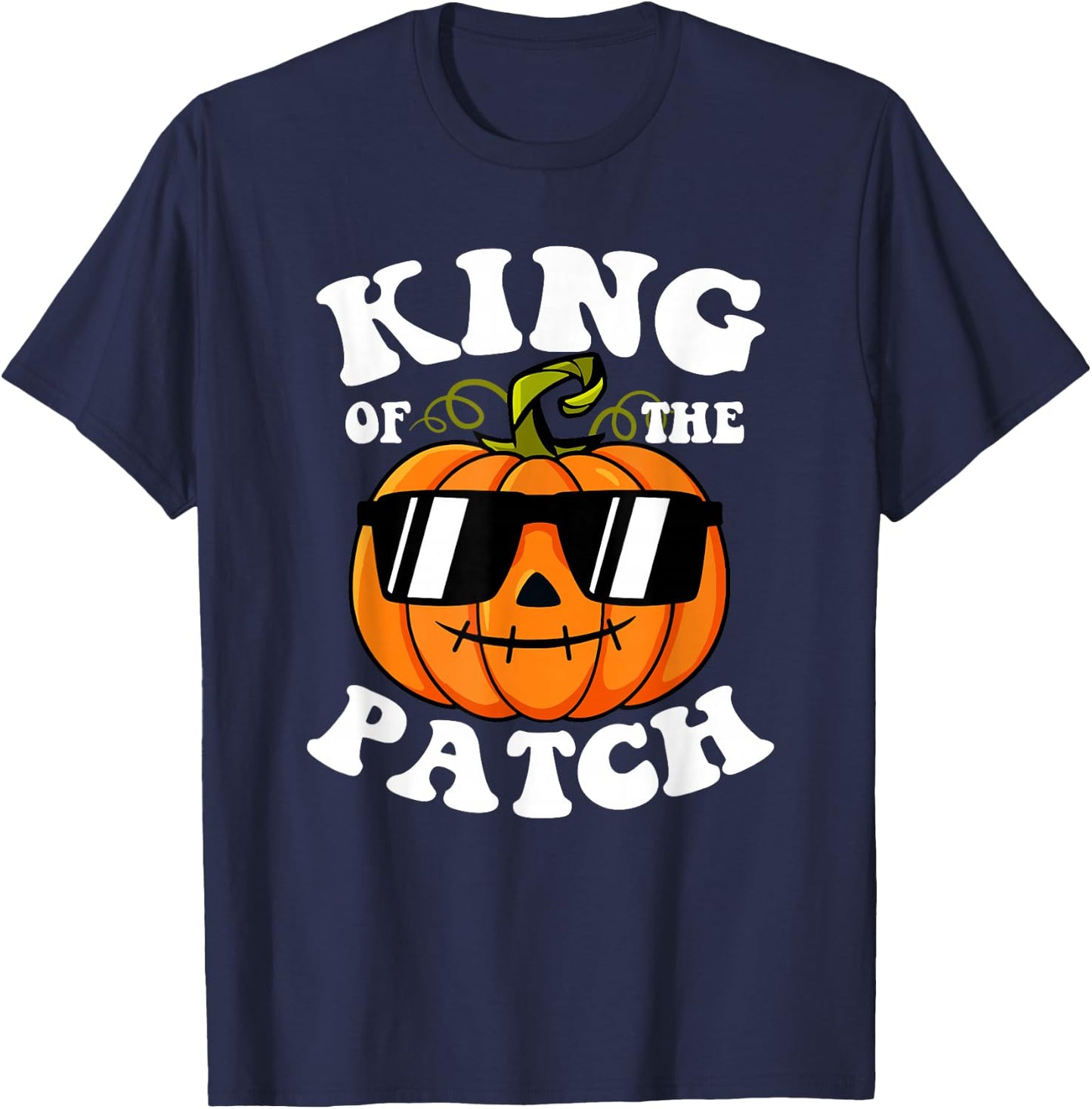 Pumpkin King Of The Patch Shirt Funny Halloween Family T-Shirt - T-Shirt | Navy