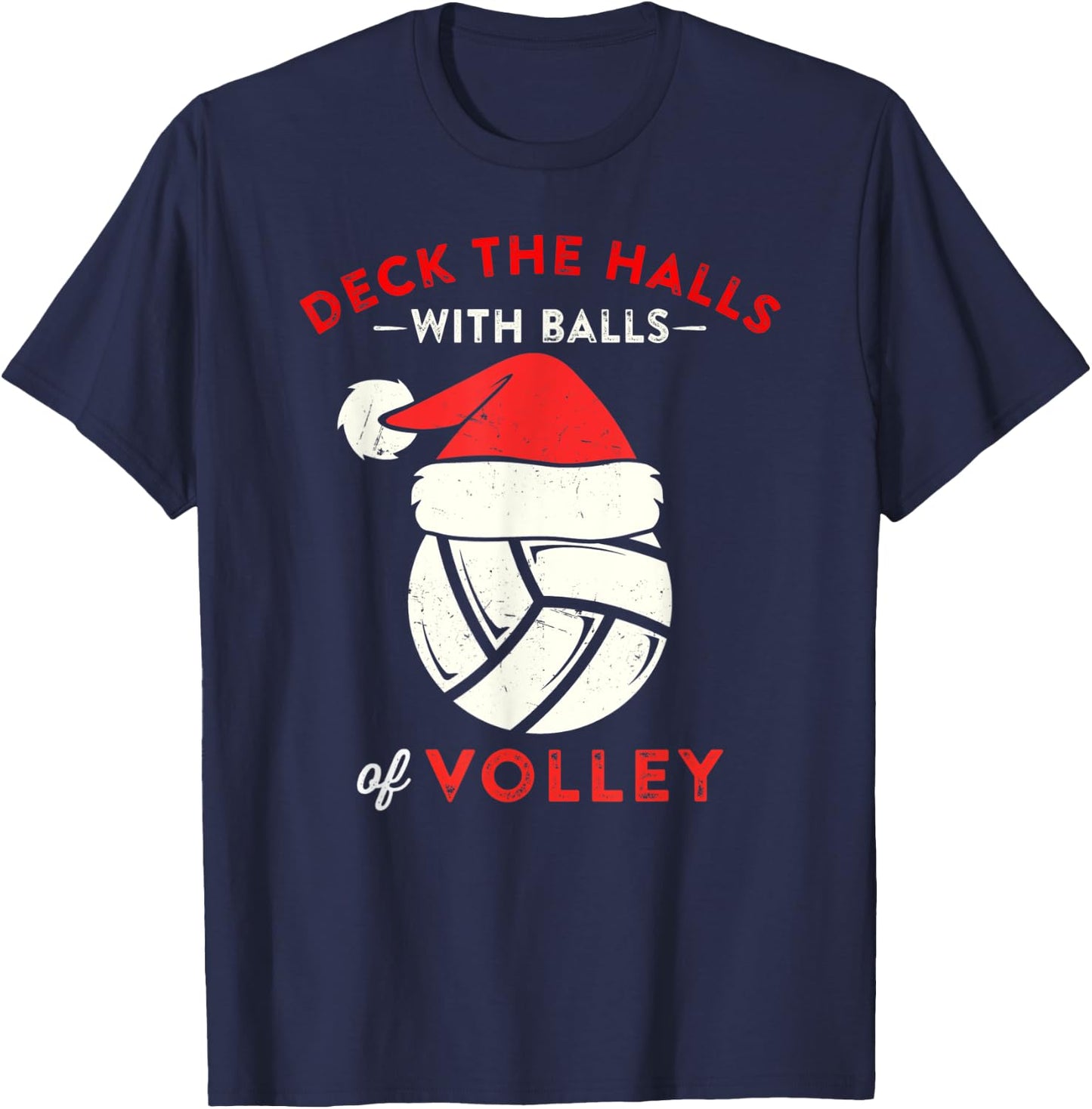 Deck the Halls with Balls of Volley Christmas Volleyball T-Shirt - T-Shirt | Navy