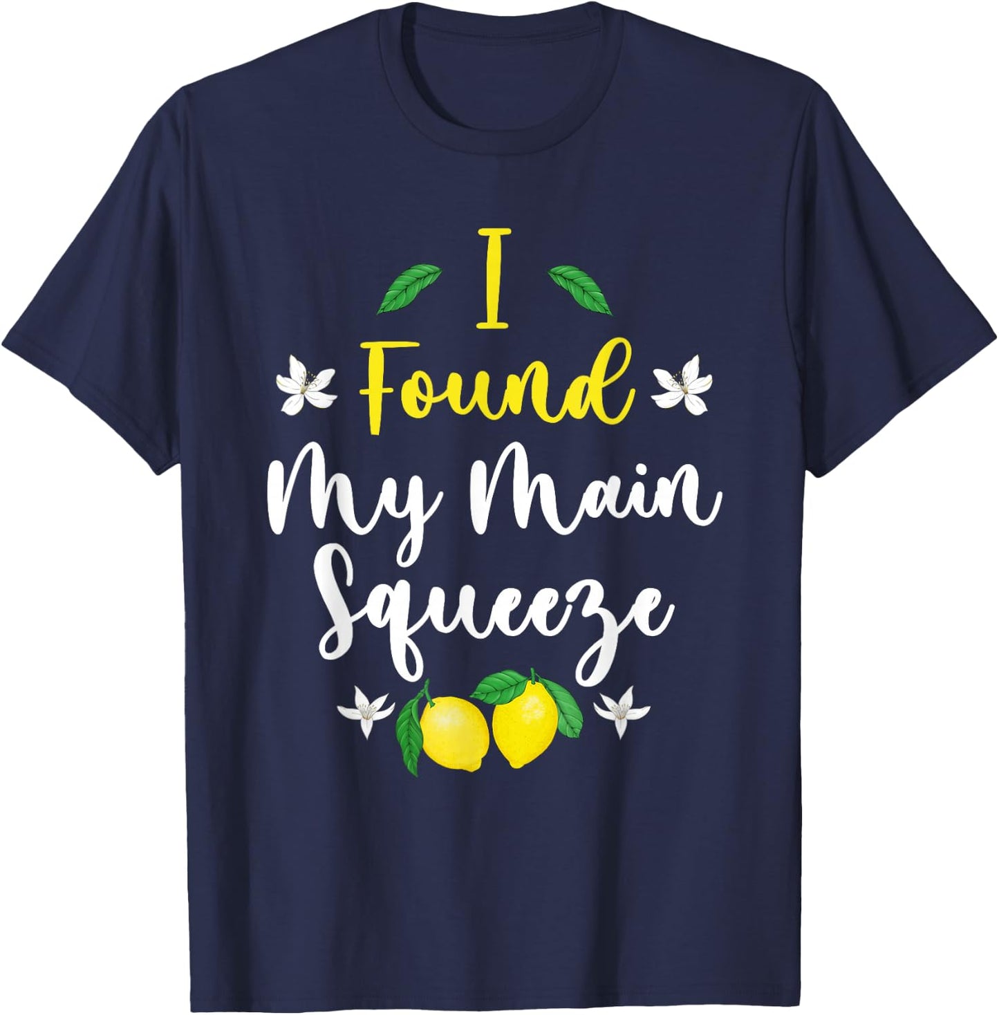 I found My main squeeze T-Shirt - T-Shirt | Navy