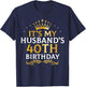 It's My Husband's 40 Year Old Birthday Couple 40th B-Day T-Shirt - T-Shirt | Navy
