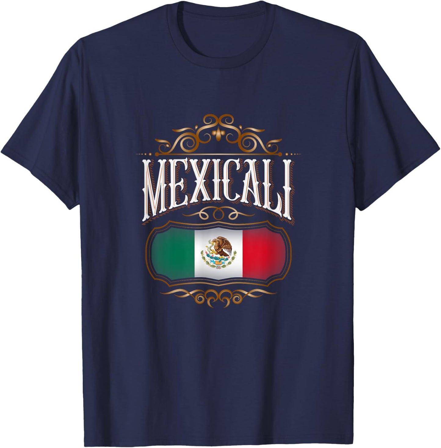 MEXICALI Baja California con bandera de México T-Shirt - T-Shirt | Navy