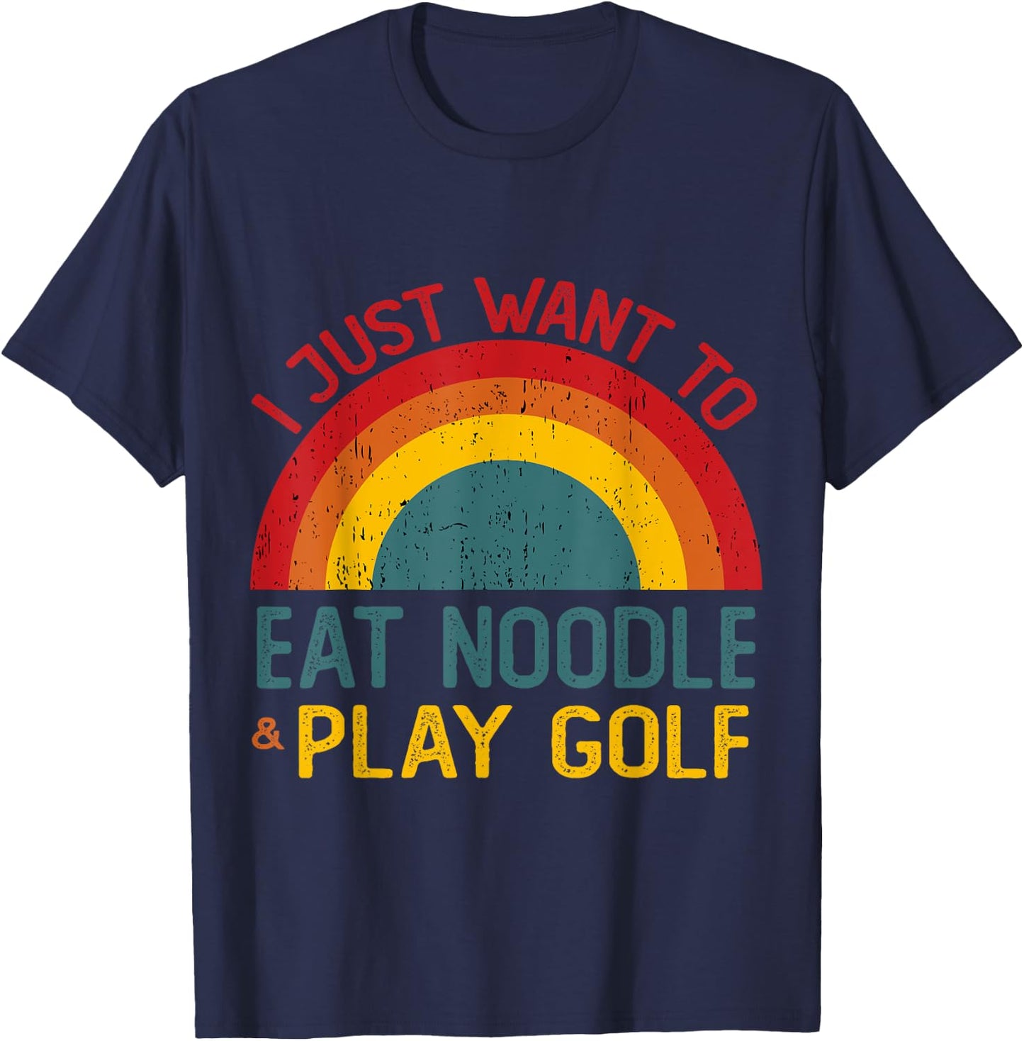 Funny I just want to eat noodle and Play Golf Christmas T-Shirt - T-Shirt | Navy