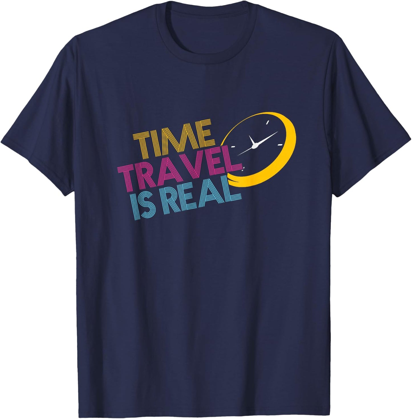 Time Travel Is Real | Steampunk Time Science | Time Traveler T-Shirt - T-Shirt | Navy