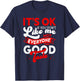 It's Okay If You Don't Like Me, Sarcastic Women and Man T-Shirt - T-Shirt | Navy