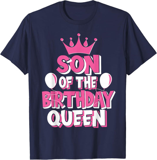 Son Of The Birthday Queen Celebration Family Matching T-Shirt - T-Shirt | Navy