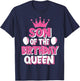 Son Of The Birthday Queen Celebration Family Matching T-Shirt - T-Shirt | Navy