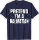 Pretend I'm A Dalmatian Easy Halloween Family Group Costume T-Shirt - T-Shirt | Navy