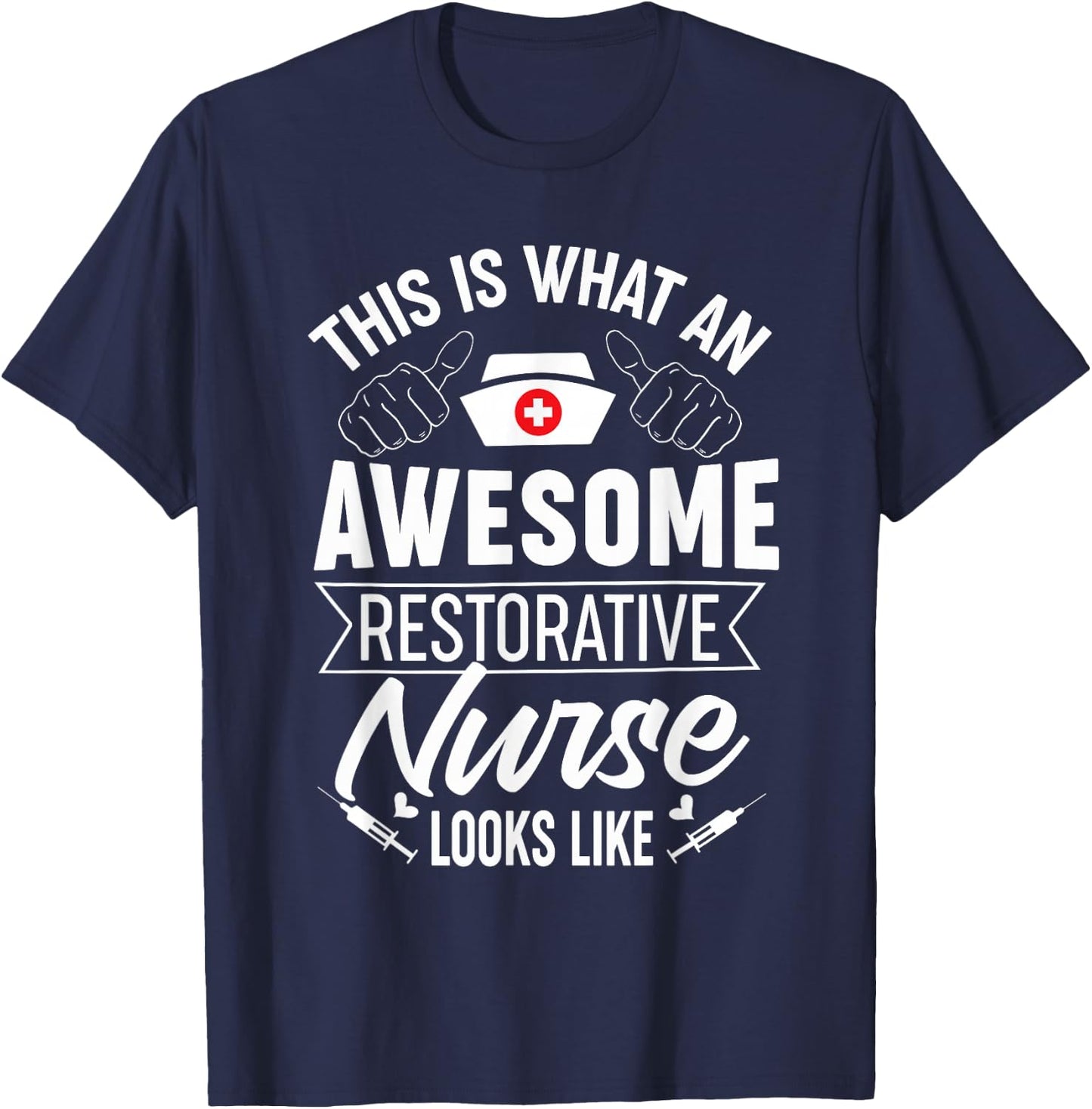 Awesome Restorative Nurse Profession Career T-Shirt - T-Shirt | Navy