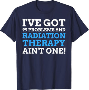 Radiotherapy Gifts & Funny Last Day Of Radiation Therapy T-Shirt - T-Shirt | Navy