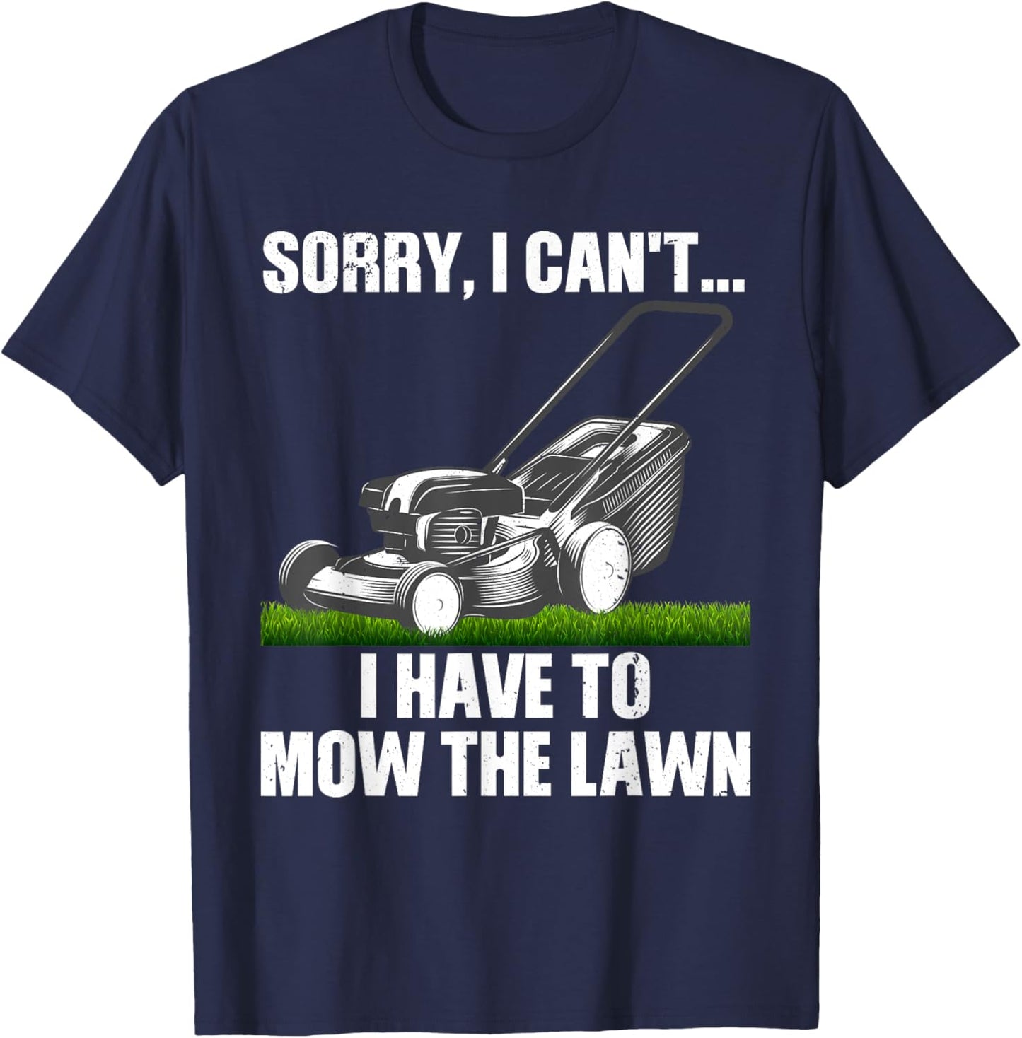 Funny Lawn Mowing Design Women Lawn Mower Mow Mowing T-Shirt - T-Shirt | Navy