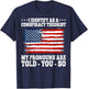 I Identify As A Conspiracy Theorist Pronouns Are Told You So T-Shirt - T-Shirt | Navy