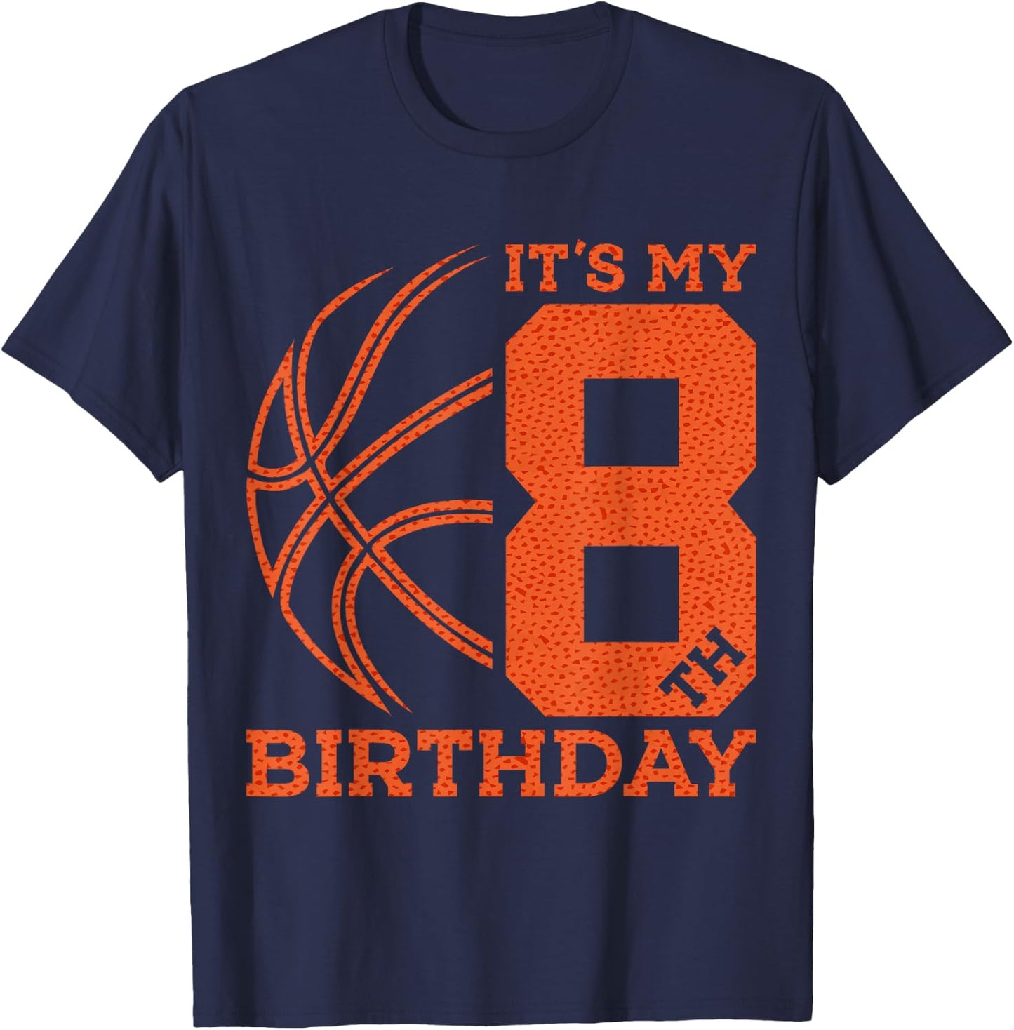 It's My 8th Birthday Basketball 8th Birthday T-Shirt - T-Shirt | Navy