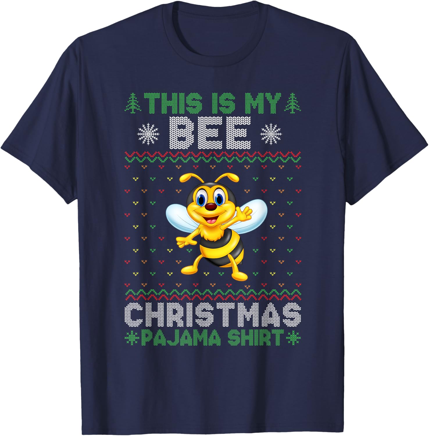 This is My Bee Xmas Pajama Christmas Ugly Sweater Funny T-Shirt - T-Shirt | Navy