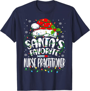 Santa Favorite Nurse Practitioner Christmas NP Nurse T-Shirt - T-Shirt | Navy