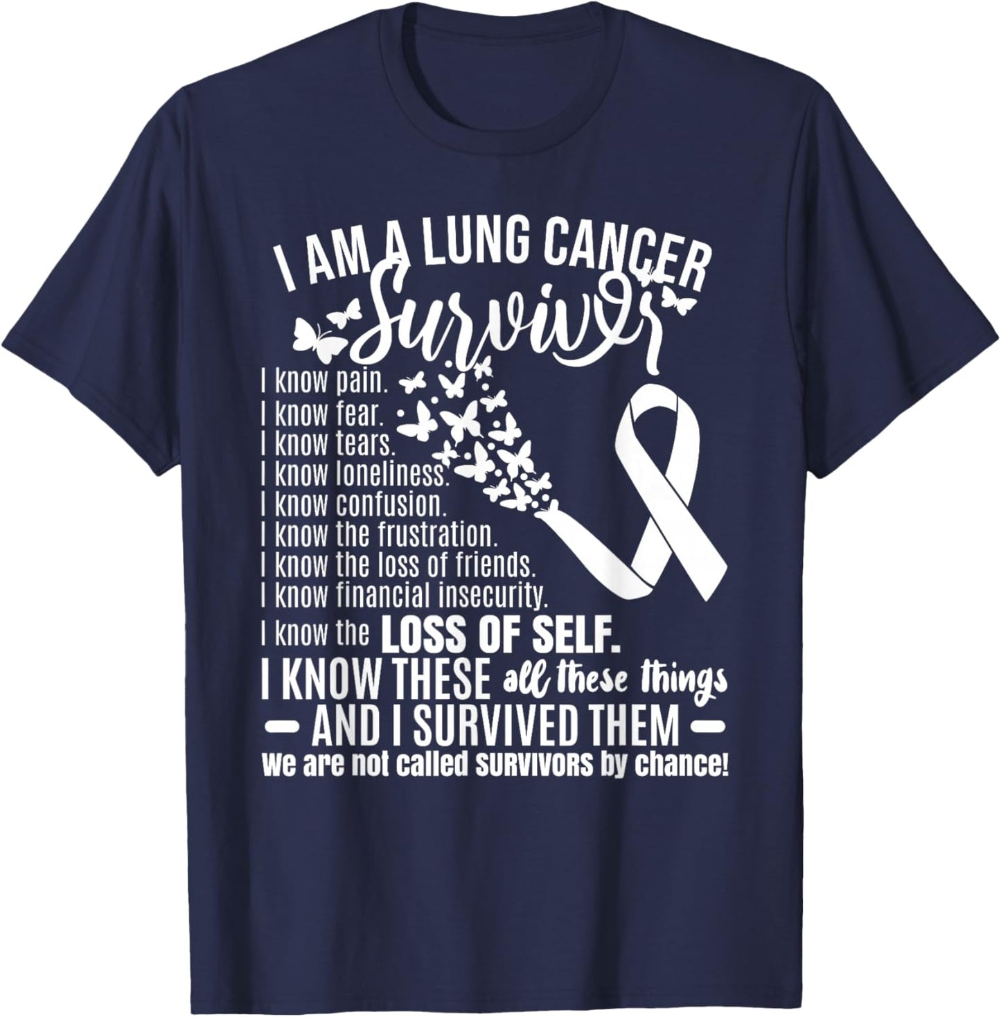 I Am A Lung Cancer Survivor T-Shirt - T-Shirt | Navy